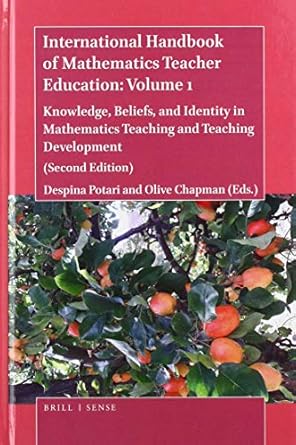 the handbook of mathematics teacher education volume 1 knowledge beliefs and identity in mathematics teaching