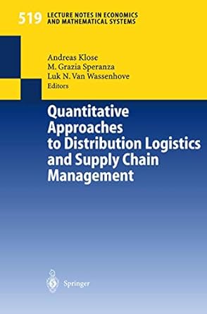 quantitative approaches to distribution logistics and supply chain management 1st edition andreas klose ,m