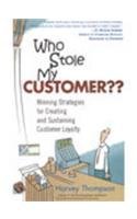 who stole my customer 1st edition harvey thompson 8129708043, 978-8129708045