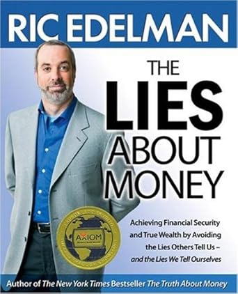 the lies about money 1st edition ric edelman 1416543112, 978-1416543114