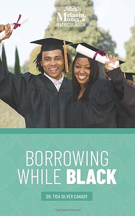 borrowing while black 1st edition dr tisa silver canady 1734333952, 978-1734333954
