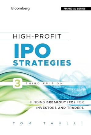 high profit ipo strategies finding breakout ipos for investors and traders 1st edition tom taulli 1118358406,