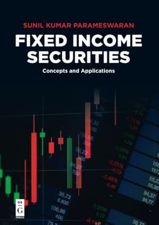 fixed income securities concepts and applications 1st edition sunil kumar parameswaran 1547416734,