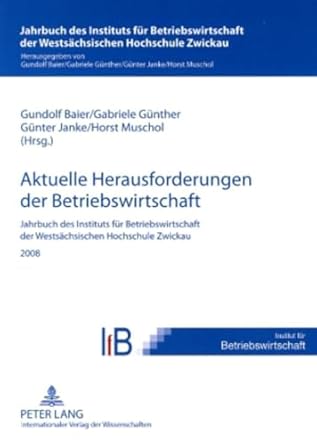 aktuelle herausforderungen der betriebswirtschaft jahrbuch des instituts fur betriebswirtschaft der