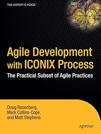 agile development with iconix process people process and pragmatism 1st edition doug rosenberg ,mark collins
