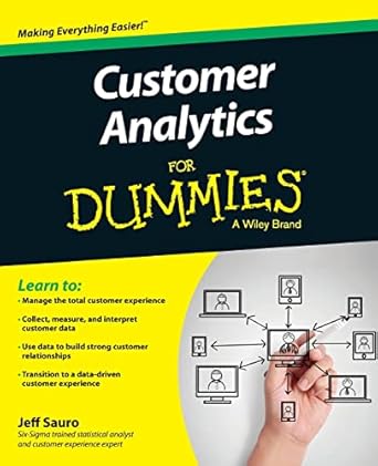 customer analytics for dummies 1st edition jeff sauro 1118937597, 978-1118937594