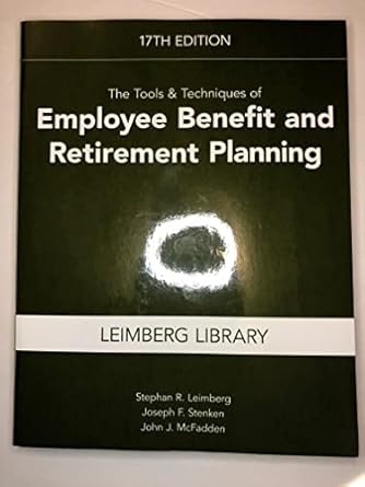 the tools and techniques of employee benefit and retirement planning 1st edition stephan leimberg ,joseph f
