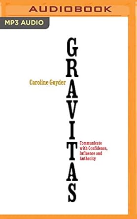 gravitas 1st edition caroline goyder 1721372016, 978-1721372010