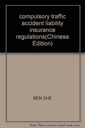 compulsory traffic accident liability insurance regulations 1st edition ben she 7802261635, 978-7802261631