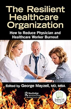 the resilient healthcare organization 1st edition md mayzell 0367249936, 978-0367249939