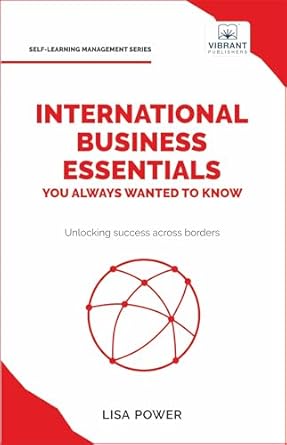 international business essentials you always wanted to know 1st edition lisa power ,vibrant publishers
