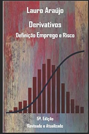 derivativos definicao emprego e risco 1st edition lauro araujo silva neto 8522432856, 978-8522432851