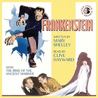 frankenstein by mary shelley with the rime of the ancient mariner by samuel taylor coleridge and commentary
