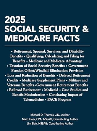 2025 social security and medicare facts 1st edition michael d thomas j d ,marc kiner ,jim blair 1588528685,