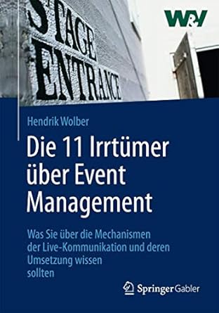 die 11 irrtumer uber event management was sie uber die mechanismen der live kommunikation und deren umsetzung