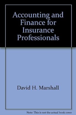 accounting and finance for insurance professionals 1st edition david h marshall ,kenneth n scoles ,wayne w