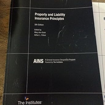 property and liability insurance principles 1st edition insurance institute of america 0894634771,