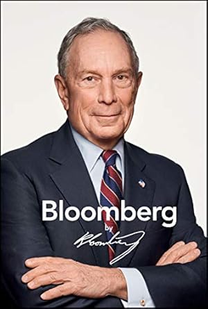 bloomberg by bloomberg revised and updated 1st edition michael r bloomberg 1119554268, 978-1119554264