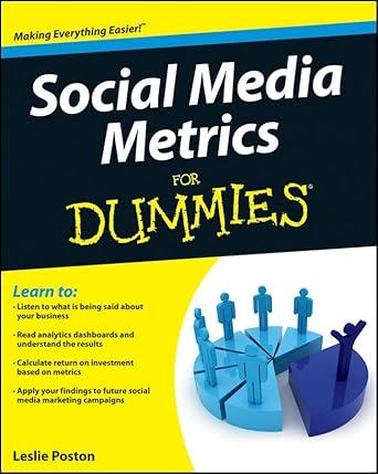 social media metrics for dummies 1st edition leslie poston 1118027752, 978-1118027752