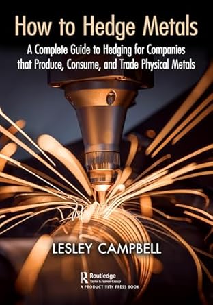 how to hedge metals 1st edition lesley campbell 1032601922, 978-1032601922