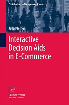 interactive decision aids in e commerce 1st edition jella pfeiffer 3790827681, 978-3790827682