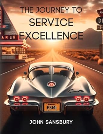 the journey to service excellence 1st edition john sansbury 1835632025, 978-1835632024