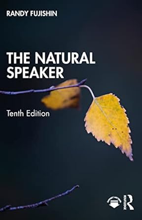 the natural speaker 1st edition randy fujishin 0367748320, 978-0367748326