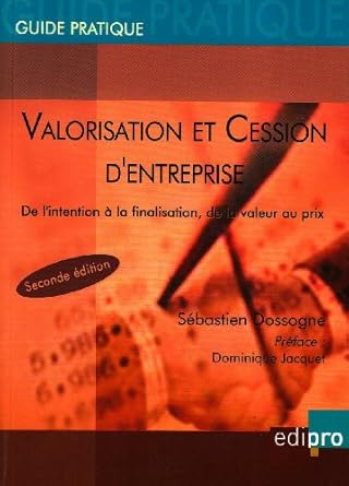valorisation et cession dentreprise 1st edition s dossogne 293028739x, 978-2930287393
