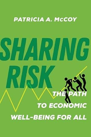 Sharing Risk The Path To Economic Well Being For All