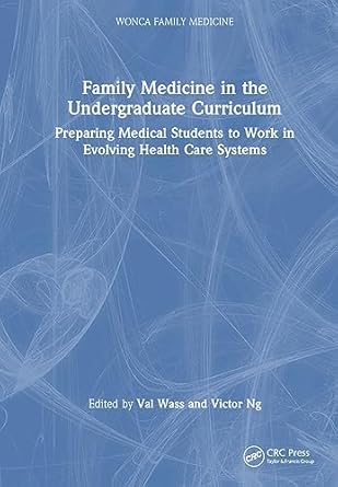 family medicine in the undergraduate curriculum preparing medical students to work in evolving health care