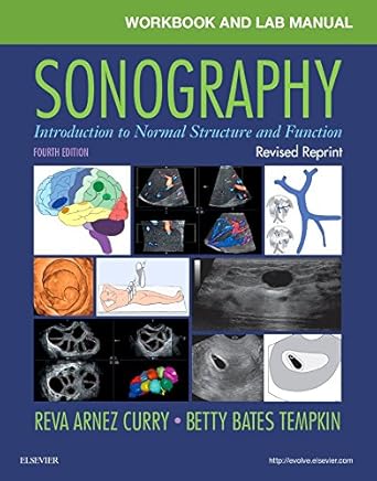workbook and lab manual for sonography revised reprint introduction to normal structure and function 1st
