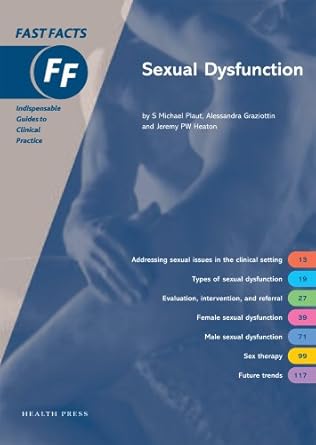 sexual dysfunction 1st edition s michael plaut ,alessandra graziottin ,jeremy p w heaton 1903734452,