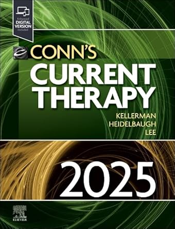 conns current therapy 2025 1st edition rick d kellerman md ,joel j heidelbaugh md 0443121818, 978-0443121814