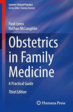 obstetrics in family medicine a practical guide 1st edition paul lyons ,nathan mclaughlin 3030398870,
