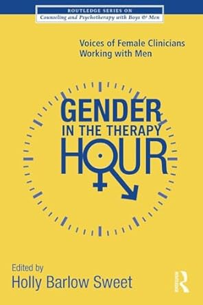 gender in the therapy hour 1st edition holly barlow sweet 0415885523, 978-0415885522