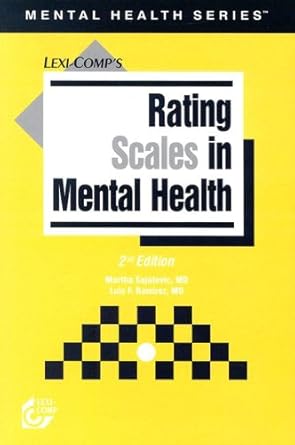 rating scales in mental health 1st edition martha sajatovic ,luis f ramirez 159195052x, 978-1591950523