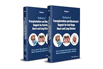 textbook of transplantation and mechanical support for end stage heart and lung disease 2 volume set 1st