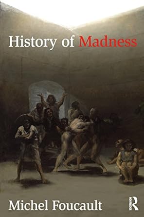 history of madness 1st edition michel foucault ,jean khalfa ,jonathan murphy 0415477263, 978-0415477260