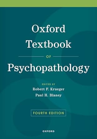 oxford textbook of psychopathology 1st edition robert f krueger ,paul h blaney 0197542522, 978-0197542521