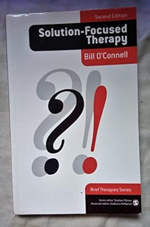 solution focused therapy 1st edition bill o'connell 1412903297, 978-1412903295