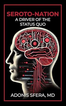 seroto nation a driver of the status quo 1st edition adonis sfera 1967778221, 978-1967778225
