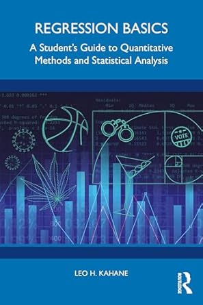 regression basics 1st edition leo h kahane 1032393181, 978-1032393186