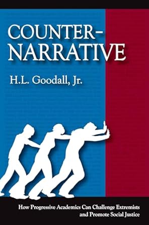counter narrative 1st edition h l goodall jr 1598745638, 978-1598745634