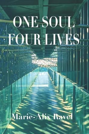 one soul four lives hurrem sultan marie antoinette carrie salter and kiera hermine 1st edition marie alix
