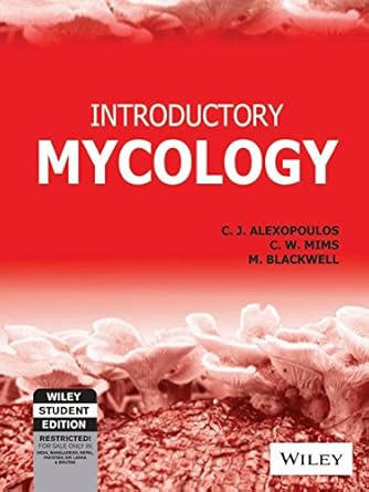 introductory mycology 4th ed 1st edition alexopoulos 8126511087, 978-8126511082