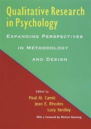 qualitative research in psychology expanding perspectives in methodology and design 1st edition edward n