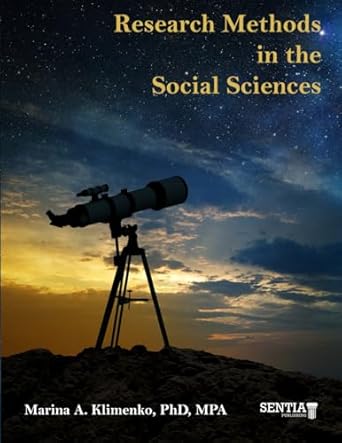 research methods in the social sciences 1st edition marina a klimenko 173593402x, 978-1735934020