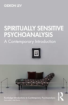 spiritually sensitive psychoanalysis 1st edition gideon lev 0367548666, 978-0367548667