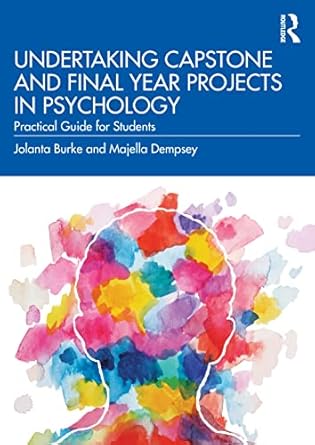 undertaking capstone and final year projects in psychology 1st edition jolanta burke ,majella dempsey