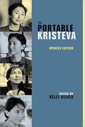 the portable kristeva 1st edition professor kelly oliver 023112628x, 978-0231126281